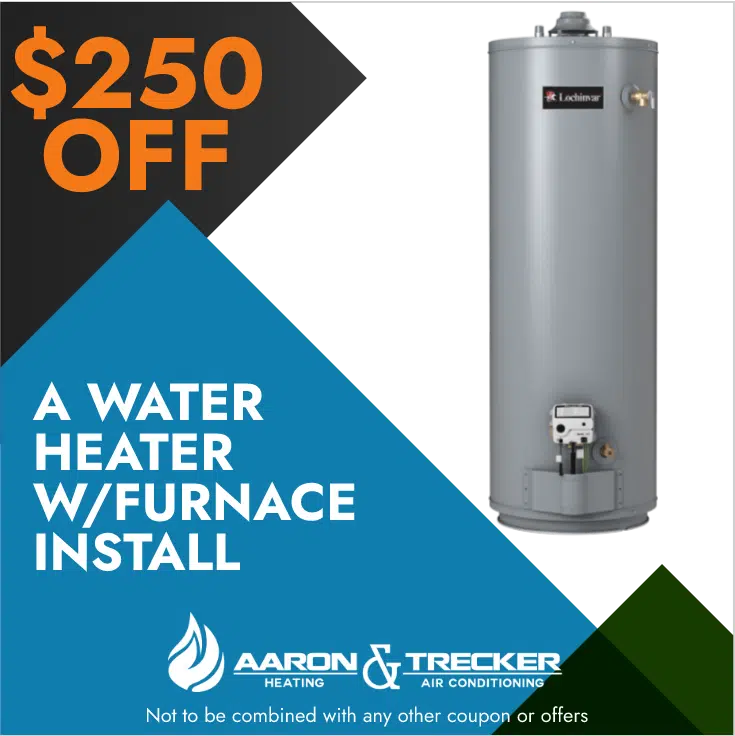 $250 A Water Heater W/Furnace Install